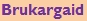 BRUKARGAID