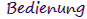 BEDIENUNG, USER'S GUIDE