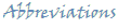 ABBREVIATIONS