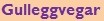 GULLEGGVEGAR