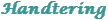 Handtering