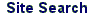 SITE SEARCH