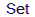 SET